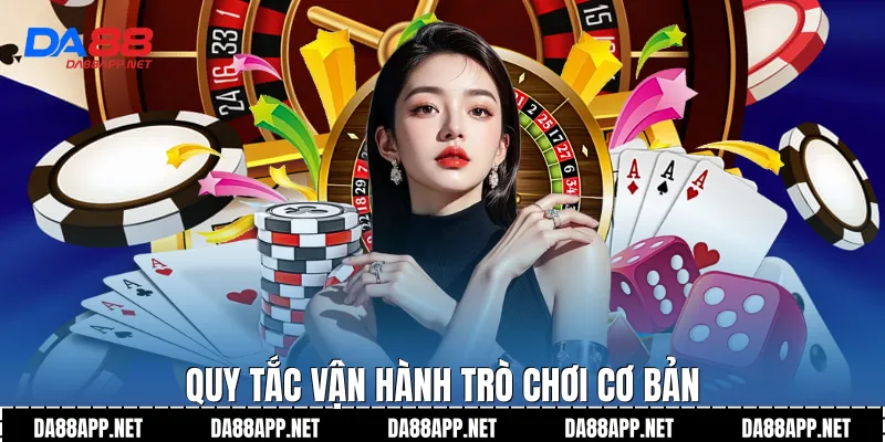 Quy tắc vận hành trò chơi cơ bản